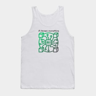 Ai knows everything Tank Top